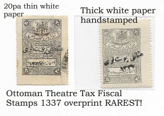 Stamps With Ottoman Postage 1337 O.  P On Theater Fiscals Very Rare Top Rarity