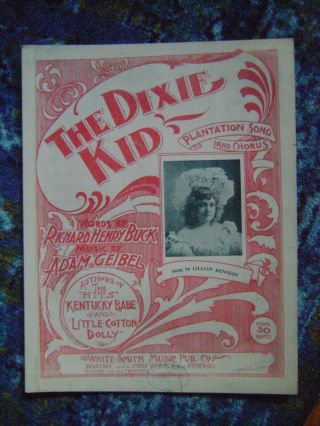 Rare Early Black Americana Sheet Music 1898 “the Dixie Kid” Plantation Song