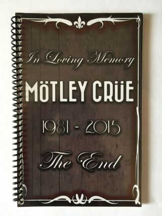 Motley Crue “final Tour” 2015 Can/us " The End " Last Ever Itinerary Mega Rare