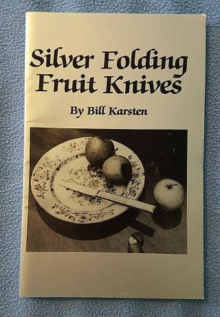 Rare 1986 Silver Folding Fruit Knives Reference Guide Book Id Hallmarks Cutlery