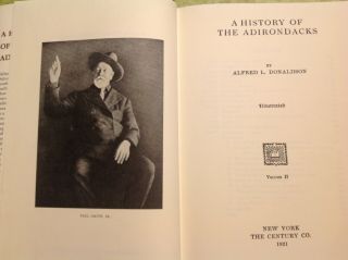 RARE HTF A History of the Adirondacks by Alfred L.  Donaldson 2 Vol.  Century, 5