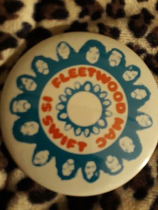 Fleetwood Mac Swift Button Pin Very Rare.  Very Valuable
