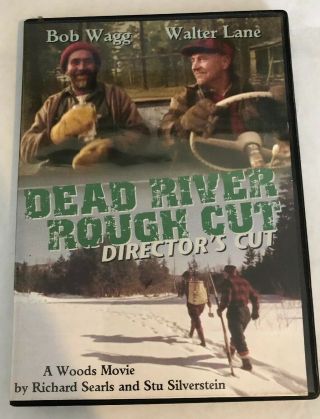 Dead River Rough Cut Director 