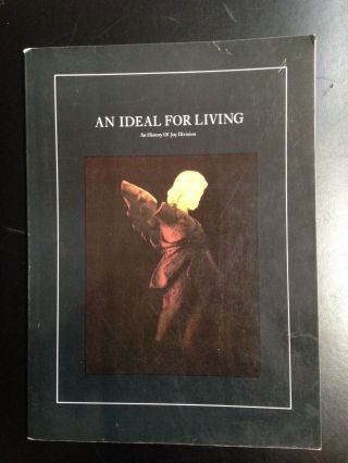 Ideal For Living History Joy Division Rare 1986 Book Ian Curtis Order Photos
