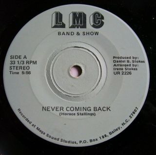 Rare Soul Funk Disco 45 Lmc Band & Show " Never Coming Back " Bailey,  N.  C.