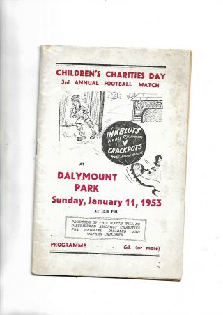 11/1/53 Rare Charity Match In Dublin Inkspots V Crackpots See Pic