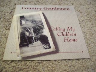 Country Gentlemen Calling My Children Home Cd Rare 1992 Doyle Lawson
