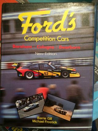 Ford Competition Cars - Anglia Lotus Cortina Escort Gt40 Formula Ford Rare Book
