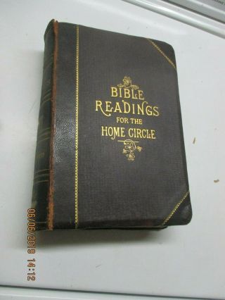 1889 Antique Rare Book Bible Readings For The Home Circle 162 Readings For Study