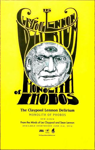 The Claypool Lennon Delirium Monolith Of Phobos Ltd Ed Rare Tour Poster Primus