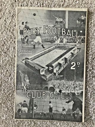 Rare 1946/47 Bury V Swansea Football Programme.  16 Nov 1946.
