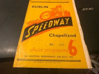 Dublin - - Chapelizod - - Speedway - - - Programme - - - - 11th July 1951 - - - Rare