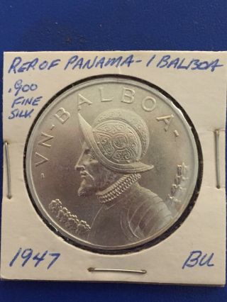 Panama 1 Balboa 1947.  900 Silver Rare Central America