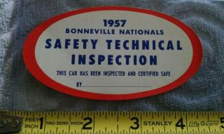 Rare 1957 Bonneville Nationals Race Car Safety Technical Inspection Sticker