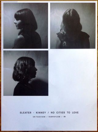 Sleater - Kinney No Cities To Love Ltd Ed Rare Huge Tour Poster Live In Paris