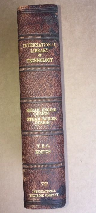 Steam Engine Boil International Library Of Technology 1908 Rare Us