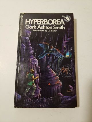 Hyperborea By Clark Ashton Smith 1971 Ballantine Paperback Rare Vintage Sci - Fi
