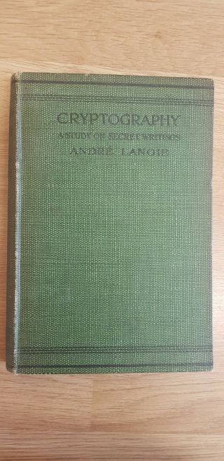 Cryptography A Study On Secret Writings Langie André Constable 1922 Very Rare