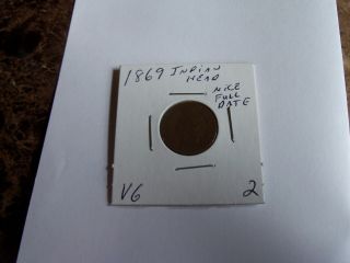 Very Rare 1869 Indian Head Penny With A Full Date