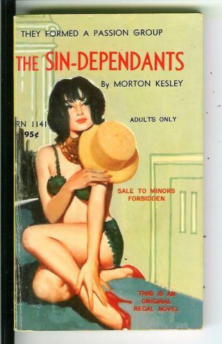 The Sin - Dependents By Kesley,  Rare Us Regal Novel Sleaze Gga Pulp Vintage Pb