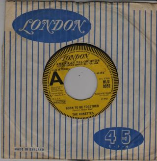The Ronettes Born To Be Together / Blue For You London Hlu 9952 Rare Demo 1965