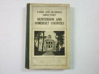 1914 Farm & Busniness Directory Hunterdon & Somerset Counties Jersey - Rare