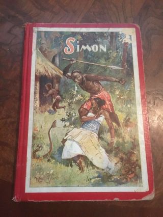 Rare - Hard To Find - " Simon.  The Story Of A Negro Slave In Brazil " W.  O Von Horn