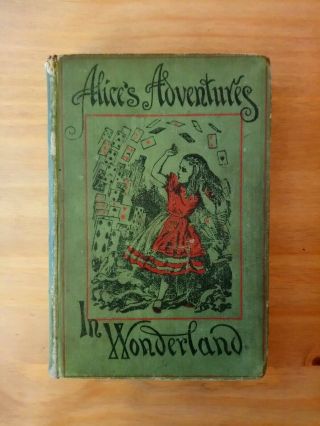 Rare 1899 Edition Alice 