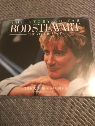 Rod Stewart The Story So Far - 6 Track Promo Album Sampler - Very Rare Cd