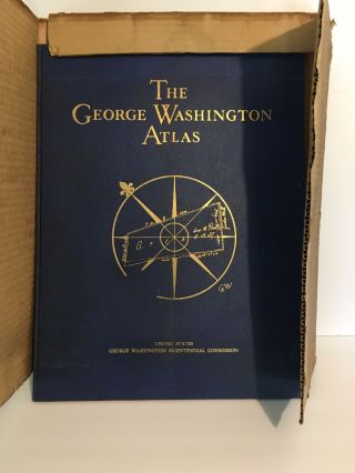 The George Washington Atlas U.  S.  Bicentennial Commission Rare 1932