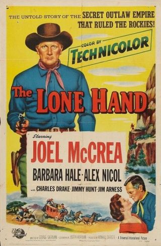 The Lone Hand Rare Western Classic Dvd 1953 Joel Mccrae Barbara Hale