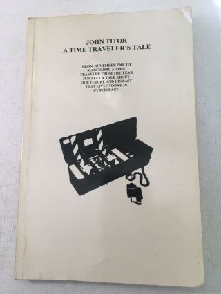 John Titor: A Time Traveler 