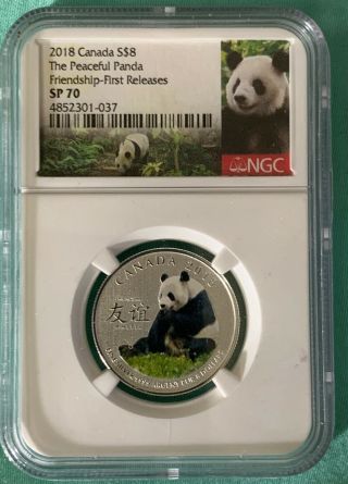 2018 $8 Canada Silver Ngc Sp70 Panda Peaceful Friendship First Releases Rare