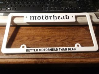 Motorhead Rare License Plate Frame Shape Better Motorhead Than Dead