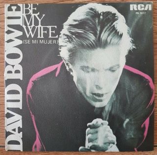 David Bowie - Be My Wife (se Mi Mujer) Rare Spanish 1977 7 " Single Pb 1017