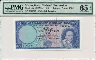 Banco Nacional Ultramarino Macau 10 Patacas 1963 Rare Date Pmg 65epq