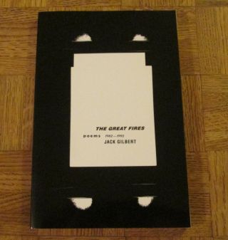 Jack Gilbert / The Great Fires / Rare Signed Paperback With Doodle