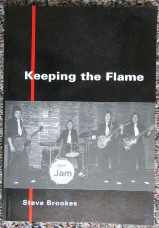 Steve Brooks - The Jam - Keeping The Flame - Mods/punk Rare 1st Edit 1996 Paul Weller