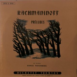 Ultra Rare French 10 " Lp Daniel Wayenberg Rachmaninov Preludes Ducretet Thomson