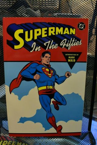 Superman In The Fifties Dc Comics Tpb 50 