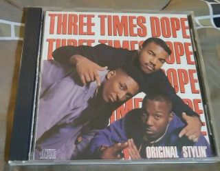 Three Times Dope Stylin Cd 1988 - 89 Arista Rare Oop Htf Old School Rap