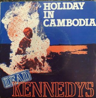 Dead Kennedys Holiday In Cambodia (cherry13) With Insert Rare Punk 7 " Vinyl