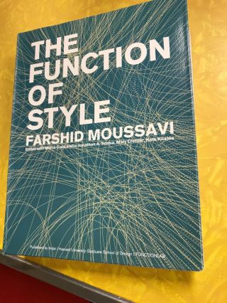 Farshid Moussavi : The Function Of Style (very Rare - Out Of Print -)