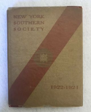 Year Book Of The York Southern Society 1922 - 1924 Hc/wrap,  Confederacy Rare