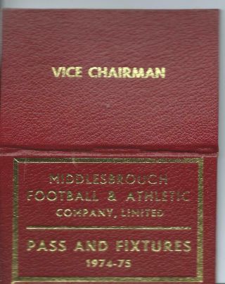 X Rare Middlesbrough Fc Dr N Phillips Vice Chairman Pass & Fixture Card 1974/75