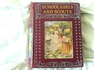 Rare.  Elsie J Oxenham.  1914.  Schoolgirls And Scouts.  Collins.  1st Ed