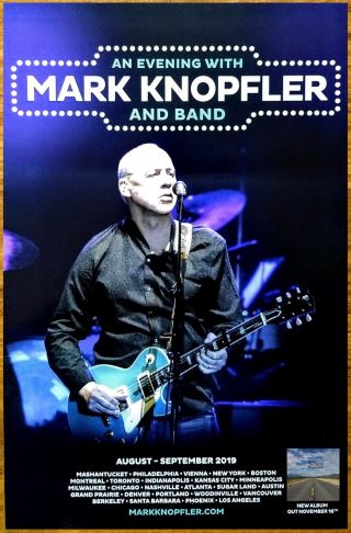 Mark Knopfler Down The Road Wherever 2018 Ltd Ed Rare Tour Poster Dire Straits
