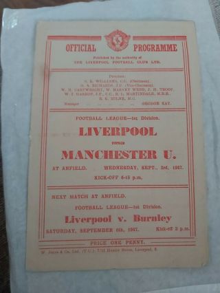 Liverpool Fc V Manchester United September 3rd 1947 Div 1 & Very Rare