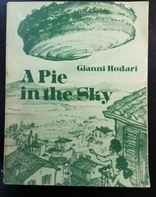 Rare Book A Pie In The Sky By Gianni Rodari 1973 Softbound Dent & Sons