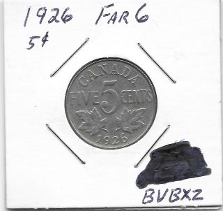1926 Far 6 Canadian 5 Cent Nickel (rare)